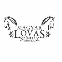 Magyar Lovas Színház Komárom