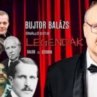 Legendák - stand up - Bujtor Balázs, vendég: Frenreisz Károly