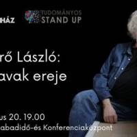 Tudományos Stand Up - Mérő László: A szavak ereje