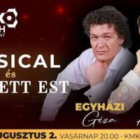 Egyházi Géza és Mahó Andrea Musical és Operett est