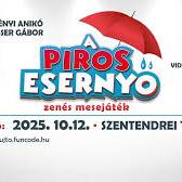 Csetényi Anikó - Presser Gábor: A PIROS ESERNYŐ