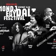 MONDJ EGY DALT...FESZTIVÁL - A magyar rockzene legendáinak emlékére