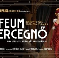 ORFEUM HERCEGNŐ - Országos premier!