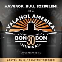 Valahol Amerika- Bon Bon Musical