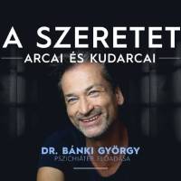 A szeretet arcai és kudarcai