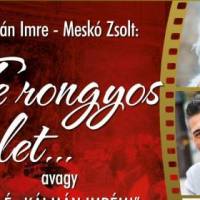 Kálmán Imre - Meskó Zsolt: Te rongyos élet...