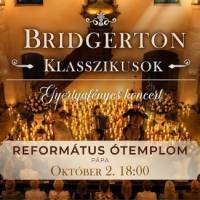 PÁPA - BRIDGERTON KLASSZIKUSOK - GYERTYAFÉNYES KONCERT