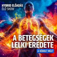 A betegségek lelki eredete - A kódolt múlt