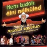 Apostol - Nem tudunk élni nélkületek!