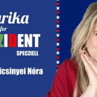 Marika for Prezident specziell - Rainer-Micsinyei Nóra önálló estje