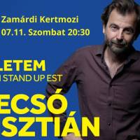 GRECSÓ KRISZTIÁN - EGY ÉLETEM ÉLETRAJZI STAND UP EST