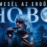 Hobo - Mesél az erdő