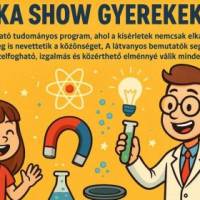 Vicces Fizika Show gyerekeknek