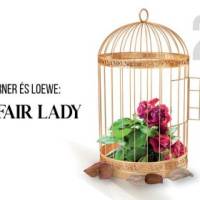 A. J. Lerner - F. Leowe: My Fair Lady