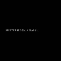 Mesterségem a halál - monodráma