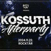 Kossuth Afterparty