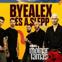 BYEALEX ÉS A SLEPP, vendég: Molnár Tamás