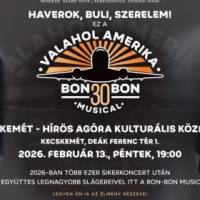 Valahol Amerika - BON-BON 30 Musical