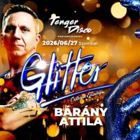 BÁRÁNY ATTILA -  Glitter - Csillogás Éjszakája