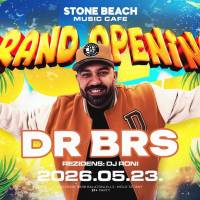 GRAND OPENiNG ★ DR BRS