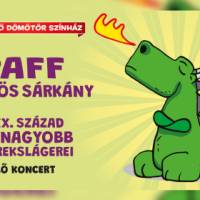 Paff a bűvös sárkány - a XX. szd. legnagyobb gyerekslágerei koncert