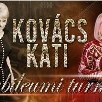 Kovács Kati jubileumi turné