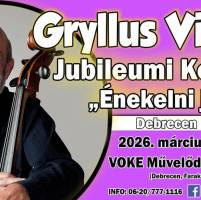 Gryllus Vilmos: Jubileumi Koncert - "Énekelni jó"