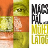 Műhelylátogatás - Mácsai Pál előadása