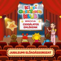 Kicsi Gesztenye Klub - Csodálatos emlékeink