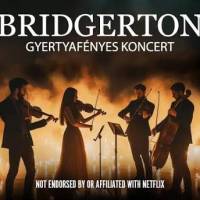 BRIDGERTON ZENÉJE GYERTYAFÉNYBEN