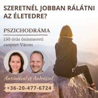 PSZICHODRÁMA CSOPORTOT INDíTUNK VÁCON