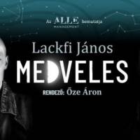 Lackfi János: MEDVELES