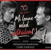 MI LENNE VELED NÉLKÜLEM? - szerelmi történet