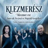Klezmerész Együttes Janicsák Vecával és Nógrádi Gergellyel