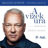 Balogh Levente A VIZEK URA - motivációs stand-up