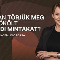 Hogyan törjük meg az örökölt családi mintákat?