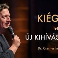 KIÉGÉS helyett ÚJ KIHÍVÁSOK- dr. Csernus Imre előadása 
