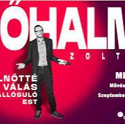 Felnőtté válás - Kőhalmi Zoltán önállósuló estje