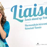 LIAison | Zenés stand up Pokorny Liával